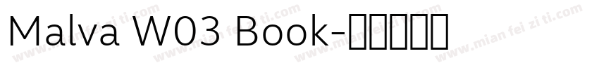 Malva W03 Book字体转换